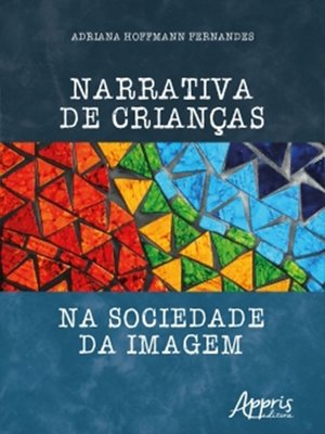 cover image of Narrativa de Crianças na Sociedade da Imagem